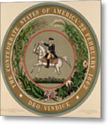 The Great Seal Of The Confederate States Of America Metal Print