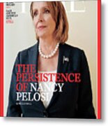 The Persistence Of Nancy Pelosi Metal Print