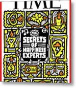 The Secrets Of Happiness Experts Metal Print