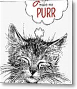 You Make Me Purr Valentine's Cat Sketch With Red Metal Print