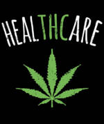 Thc Is Healthcare Cannabis Poster