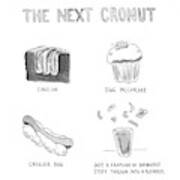 The Next Cronut #1 Poster