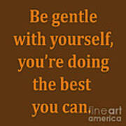 179- Be Gentle Poster