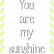 You Are My Sunshine #3 Poster