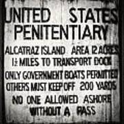 Alcatraz Island United States Penitentiary Sign 4 Poster