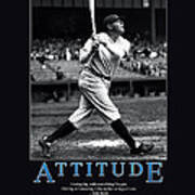 Babe Ruth Attitude Poster