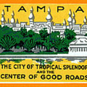 C. 1920 Tropical Splendor Of Tampa Florida Poster