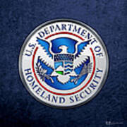 Department Of Homeland Security - D H S Emblem On Blue Velvet Poster