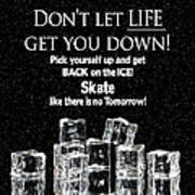 Don't Let Life Get You Down Poster