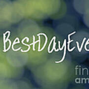 Hashtag Best Day Ever Poster