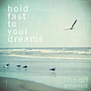Hold Fast To Your Dreams Poster