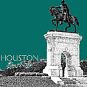 Houston Sam Houston Monument - Sea Green Poster
