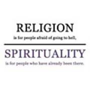 I'm More Spiritual Than Religious Poster