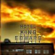 King Edward Hotel Sign At Sunset Poster