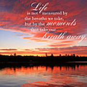 Life Is Not Measured By The Breaths We Take Poster