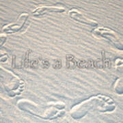 Lifes A Beach With Text Poster