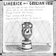 Limerick On A Grecian Urn Poster