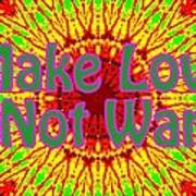 Make Love Not War 1 Poster