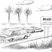 Miami:  Home Of The Miami Relatives Poster