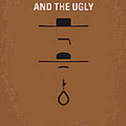 No090 My The Good The Bad The Ugly Minimal Movie Poster Poster