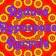 Reduce Repurpose Recycle 1 Poster