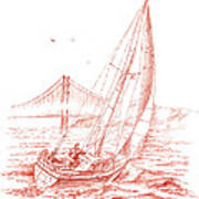 San Francisco Bay Sailing To Golden Gate Bridge Poster