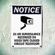 Surveillance Sign On Concrete Wall Poster