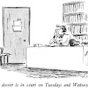 The Doctor Is In Court On Tuesdays And Wednesdays Poster