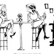 Two Women Drink Cocktails At A High Table Poster