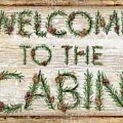 Welcome To The Cabin Poster