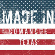 Made In Comanche, Texas #1 Poster
