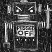 Pissed Off Bot Poster