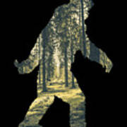 A Sasquatch Bigfoot Silhouette Hiking The Woodlands Deep Forest Poster