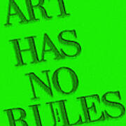 Art Has No Rules Poster