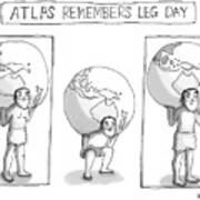 Atlas Remembers Leg Day Poster