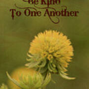 Be Kind To One Another Poster