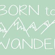 Born To Wander Poster