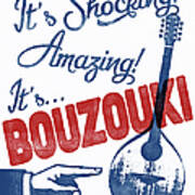 Bouzouki Music Poster - Funny Amazing Poster