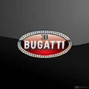 Bugatti - 3 D Badge On Black Poster