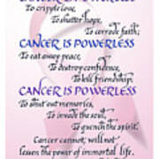 Cancer Is Powerless Poster