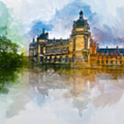 Chateau De Chantilly Poster