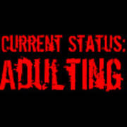 Current Status Adulting Red Poster