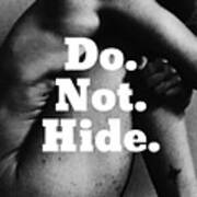 Do Not Hide Poster