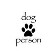 Dog Person Poster