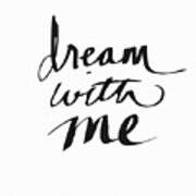 Dream With Me- Art By Linda Woods Poster