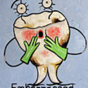 Embarrassed Tooth Poster