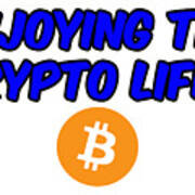 Enjoy The Crypto Life #4 Poster