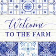 Farmhouse Blue And White Tile 4 - Welcome To The Farm Poster