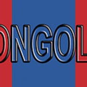 Flag Of Mongolia Word. Poster