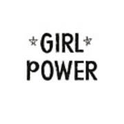 Girl Power- Design By Linda Woods Poster